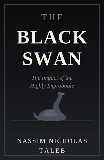 The Black Swan by Nassim Nicholas Taleb